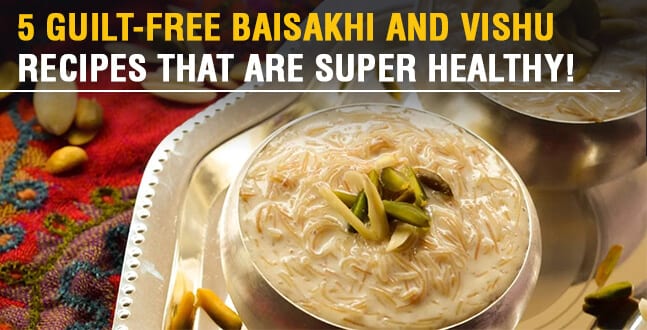 baisakhi and vishu foods