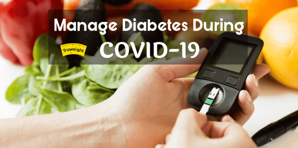 Manage diabetes during COVID-19