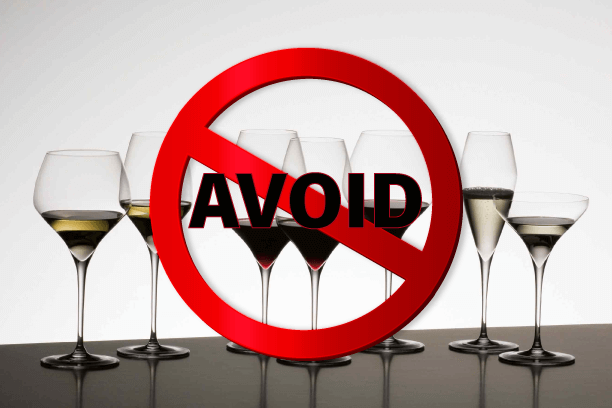 Avoid alcohol