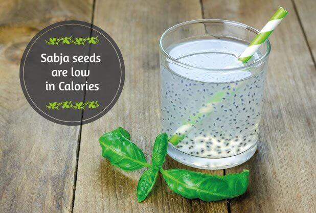 Sabja seeds are low in calories