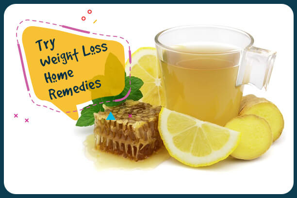 Weight Loss Home Remedies