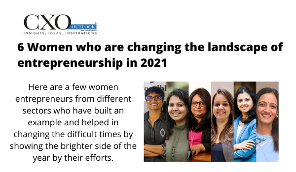6 women who are changing the landscape of enterpreneurship