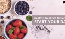 Healthy Breakfast Options